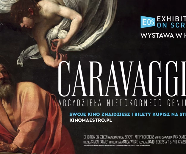 Wystawa w kinie - „Caravaggio. Arcydzieła niepokornego geniusza” na ekranie kina Klaps - Zdjęcie główne