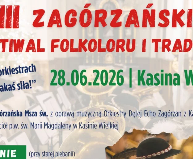 III Zagórzański Festiwal Folkloru i Tradycji „Jest w orkiestrach dętych jakaś siła!" - Zdjęcie główne
