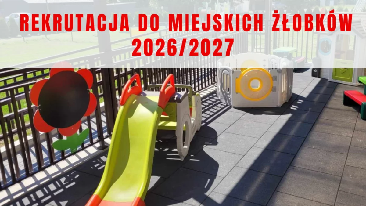 Rekrutacja do miejskich żłobków 2026/2027
