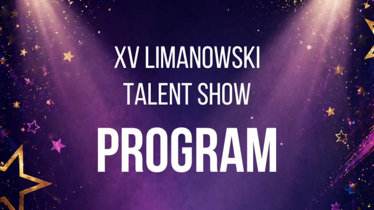 XV Limanowski Talent Show już w sobotę. Poznaj kolejność prezentacji!
