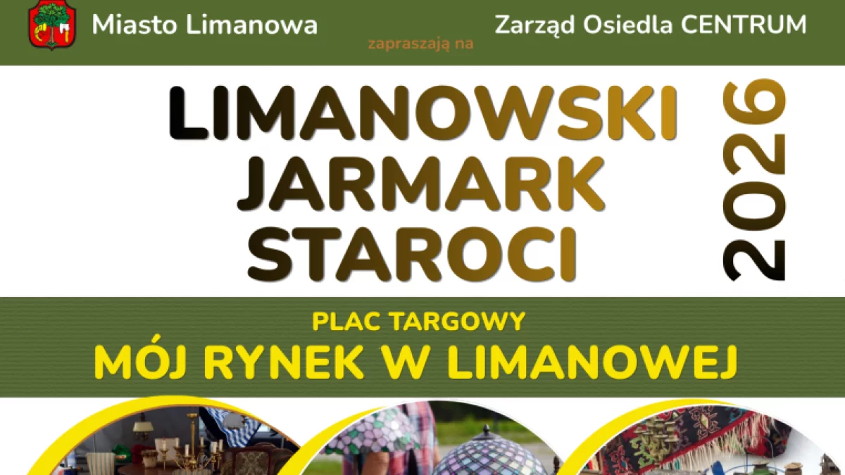 Już za tydzień kolejna edycja Limanowskiego Jarmarku Staroci!