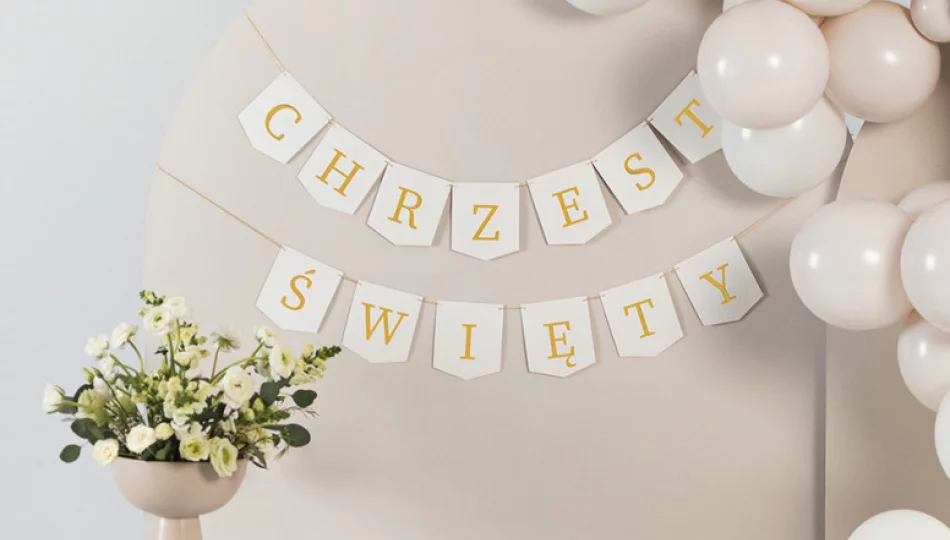Dekoracje na chrzest – jak przygotować wyjątkową uroczystość? - zdjęcie 1