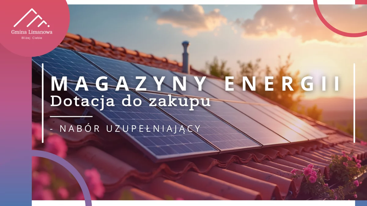 Dotacja do zakupu magazynów energii - nabór uzupełniający