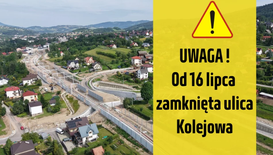 Od 16 lipca zamknięcie ulicy Kolejowej! - zdjęcie 1
