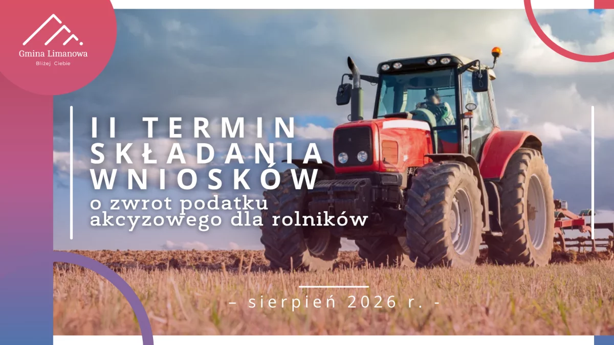 II termin składania wniosków o zwrot podatku akcyzowego dla rolników – sierpień 2026 r.