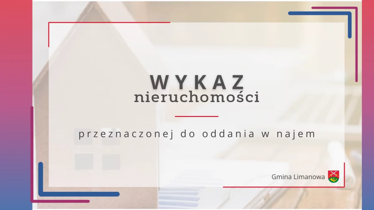 Wykaz nieruchomości przeznaczonej do oddania w najem - Pasierbiec