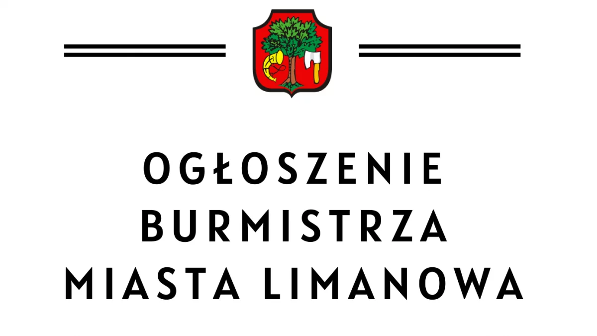 Ogłoszenie Burmistrza Miasta Limanowa – wykaz nieruchomości przeznaczonych do sprzedaży w trybie przetargu ustnego nieograniczonego