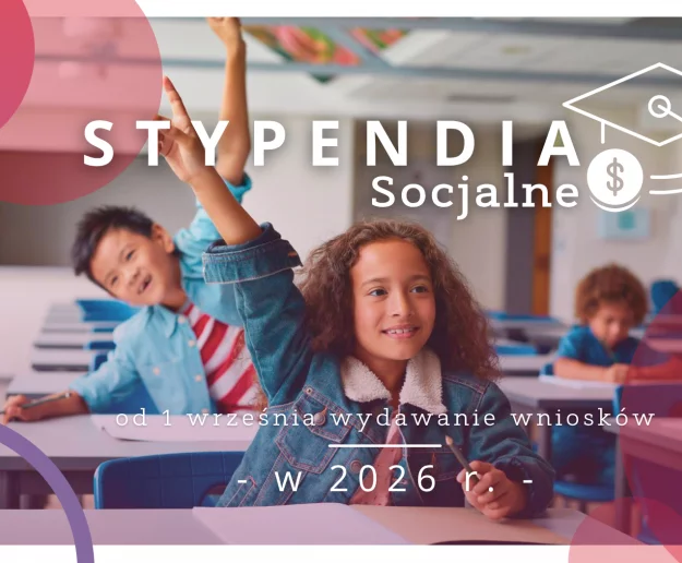 STYPENDIA SOCJALNE – od 1 września wydawanie wniosków - Zdjęcie główne