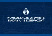 Otwarta konsultacja kadry Małopolski U-15. W sztabie trener związany z Limanowszczyzną - zdjęcie główne