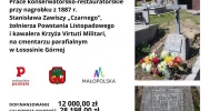  Trwają prace konserwatorskie przy zabytkowym nagrobku Stanisława Zawiszy „Czarnego” w Łososinie Górnej - zdjęcie 2