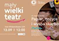„Papier, nożyce i wyspa skarbów” – niezwykła teatralna przygoda dla najmłodszych - zdjęcie główne