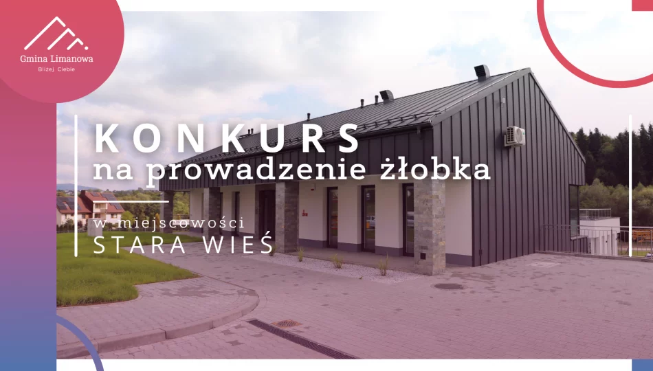 Konkurs na prowadzenie publicznego żłobka w miejscowości Stara Wieś - zdjęcie 1