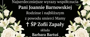 Kondolencje od poseł Barbary Bartuś po śmierci ŚP. Zofii Zapały - zdjęcie główne