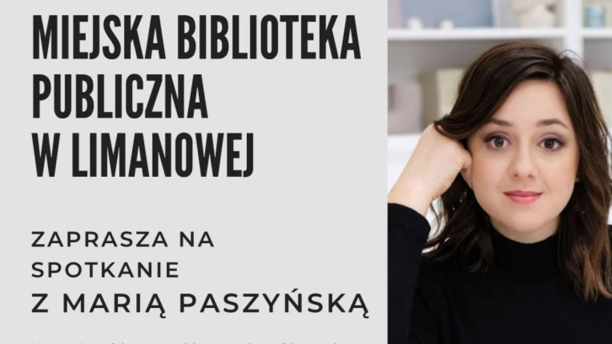 Biblioteka zaprasza na spotkanie autorskie z Marią Paszyńską