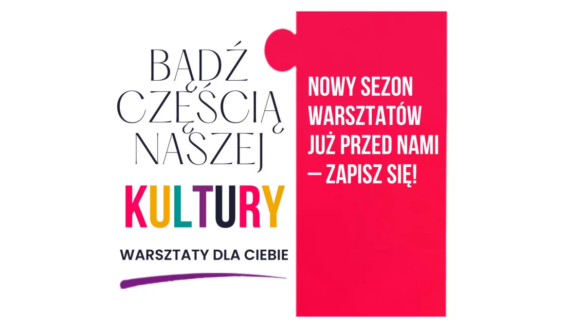 Nowy sezon warsztatów już przed nami – zapisz się!