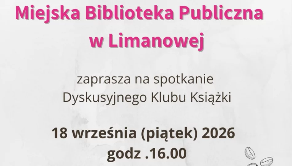 Porozmawiajmy o książkach – kolejne spotkanie Dyskusyjnego Klubu Książki - zdjęcie 1