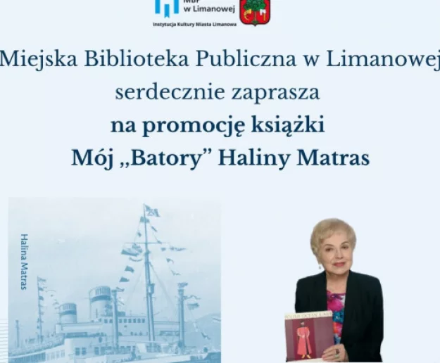  Spotkanie autorskie z Haliną Matras połączone z promocją książki Mój „Batory” - Zdjęcie główne