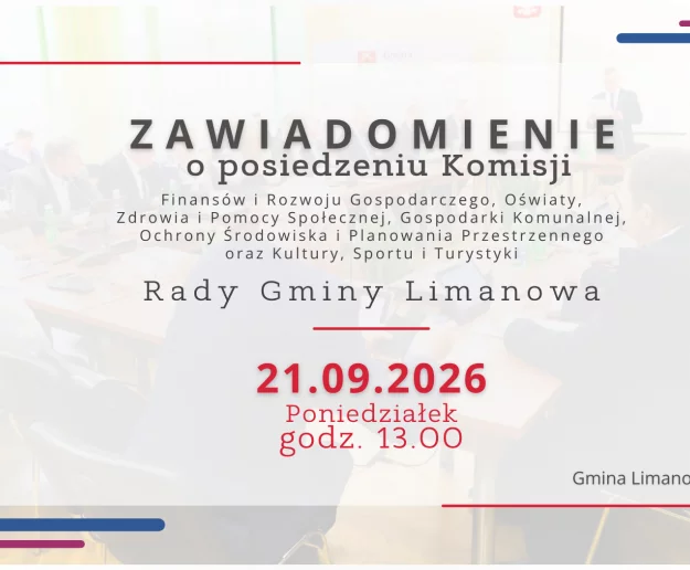 Zawiadomienie o posiedzeniu Komisji Rady Gminy Limanowa w dniu 21 września 2026 - Zdjęcie główne