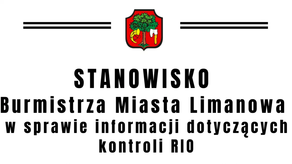 Stanowisko Burmistrza Miasta Limanowa w sprawie publikacji dotyczącej kontroli RIO i umów z MZGKiM Sp. z o.o.