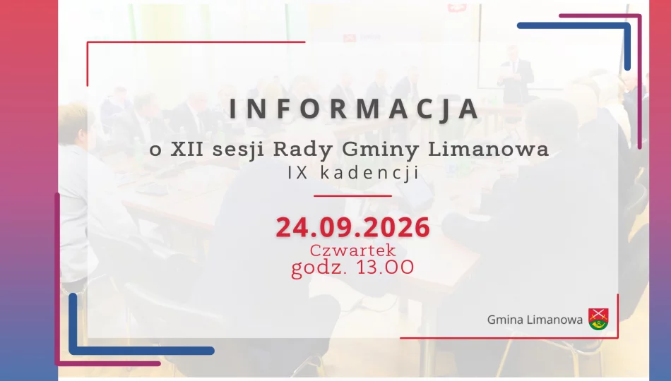 Informacja o XII sesji Rady Gminy Limanowa IX kadencji - zdjęcie 1