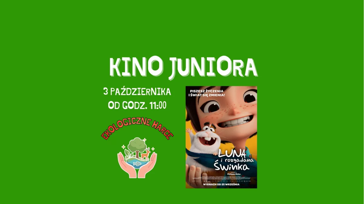 Ekologiczna przygoda z "Luną i rozgadaną świnką" w październikowym Kinie Juniora!