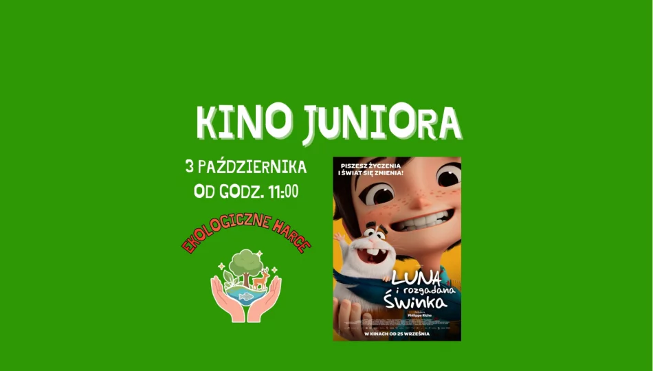 Ekologiczna przygoda z "Luną i rozgadaną świnką" w październikowym Kinie Juniora! - zdjęcie 1