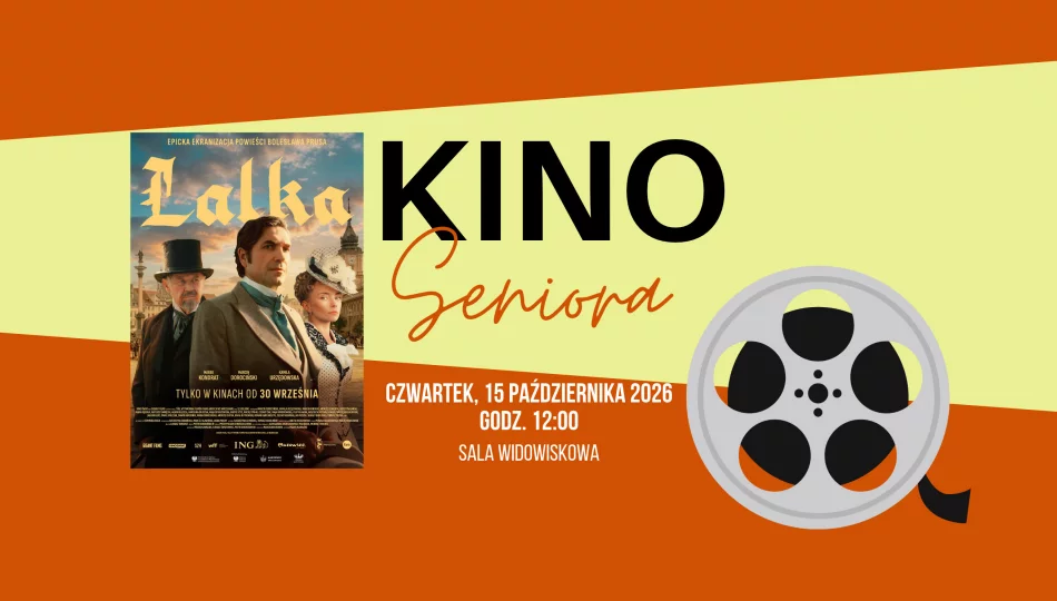 "Lalka" 15 października w Kinie Seniora - zdjęcie 1