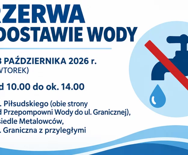 Przerwa w dostawie wody 13 października – ul. Piłsudskiego, os. Metalowców, ul. Graniczna i okolice - Zdjęcie główne