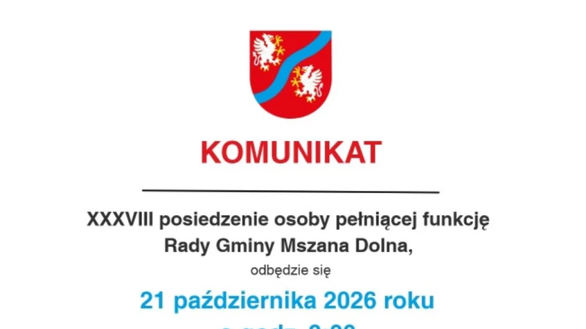 XXXVIII posiedzenie osoby pełniącej funkcję Rady Gminy Mszana Dolna