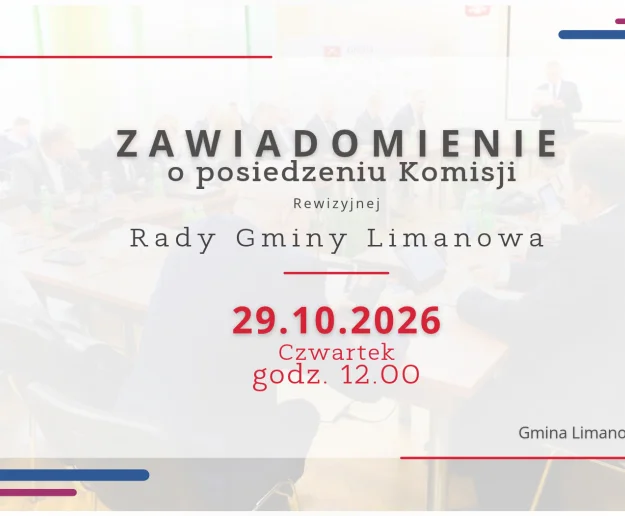 Zawiadomienie o posiedzeniu Komisji Rewizyjnej Rady Gminy Limanowa - 29.10 - Zdjęcie główne