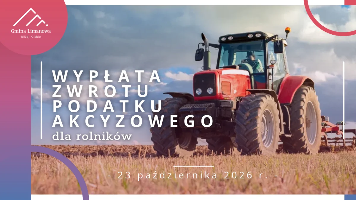 Wypłata zwrotu podatku akcyzowego dla rolników w dniu 23 października 2026 r