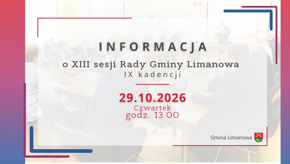 Informacja o XIII sesji Rady Gminy Limanowa IX kadencji - zdjęcie 1