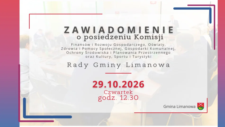 Zawiadomienie o posiedzeniu Komisji Rady Gminy Limanowa w dniu 29 października 2026 - zdjęcie 1