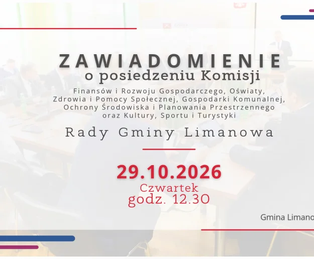 Zawiadomienie o posiedzeniu Komisji Rady Gminy Limanowa w dniu 29 października 2026 - Zdjęcie główne