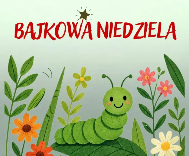 Bajkowa Niedziela w LDK – poznajcie Gąsienicę Matyldę! - Zdjęcie główne