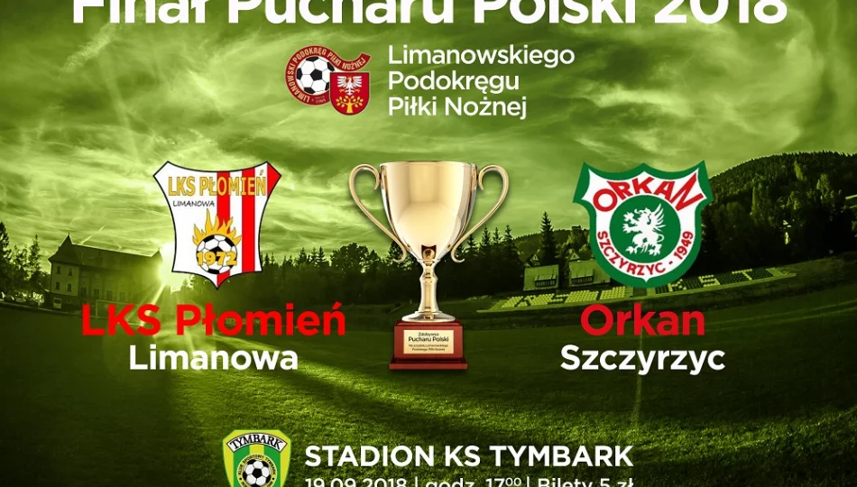 W Tymbarku finałowy mecz Pucharu Polski na szczeblu LPPN - zdjęcie 1