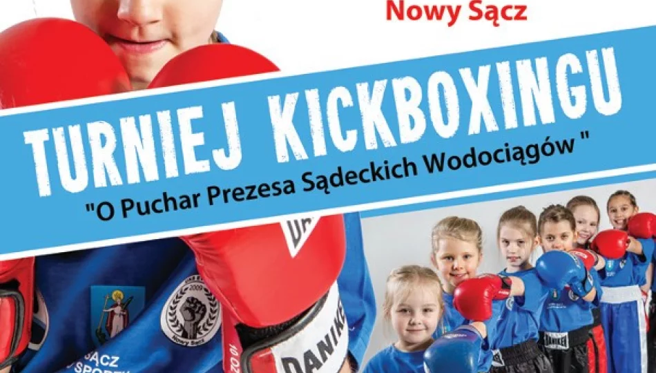 Turniej Kickboxingu pod patronatem Prezydenta Nowego Sącza - zdjęcie 1