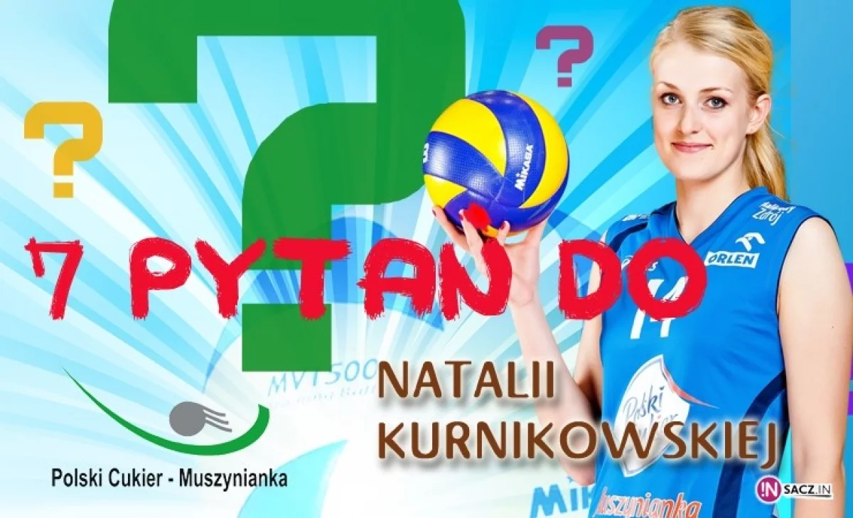 Zadaj pytanie Natalii Kurnikowskiej!