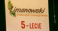 Jubileusz Limanowskiego Uniwersytetu Trzeciego Wieku - zdjęcie 3