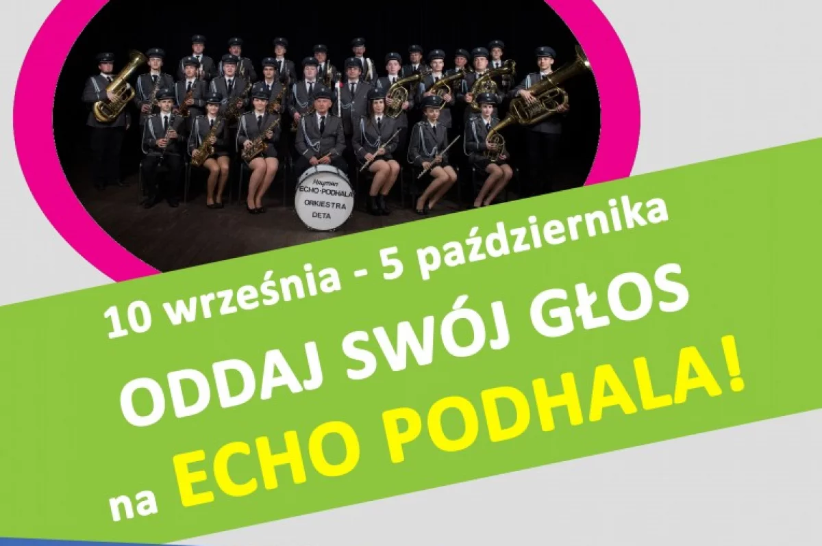 Zagłosuj na Orkiestrę Dętą "Echo Podhala" w III edycji Budżetu Obywatelskiego - zostały jeszcze dwa dni!