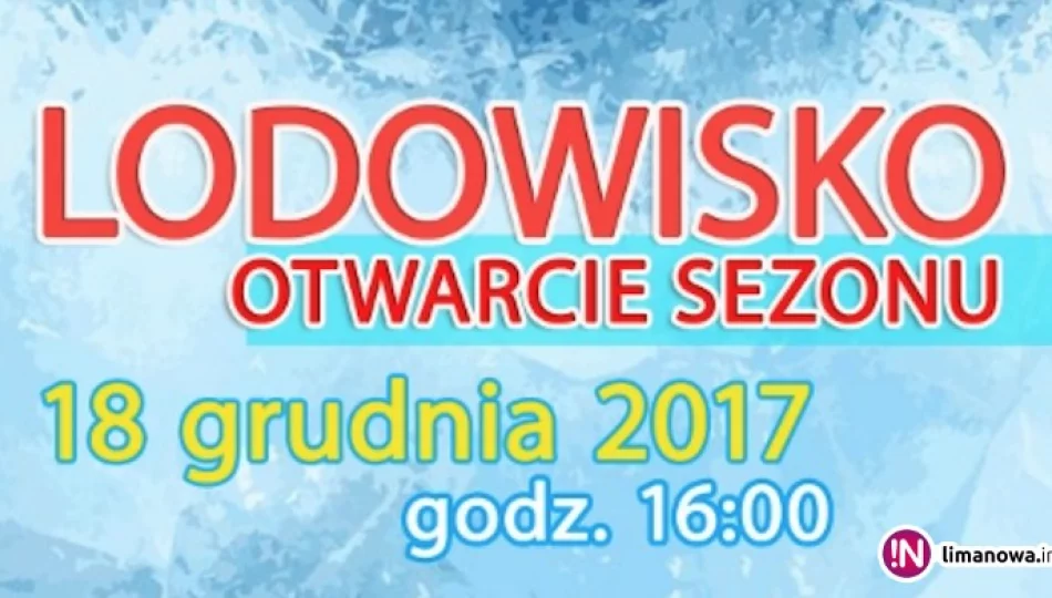 W poniedziałek otwarcie lodowiska - zdjęcie 1