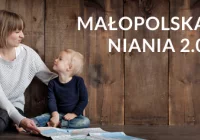 Trwa nabór do projektu MAŁOPOLSKA NIANIA 2.0 - zdjęcie główne
