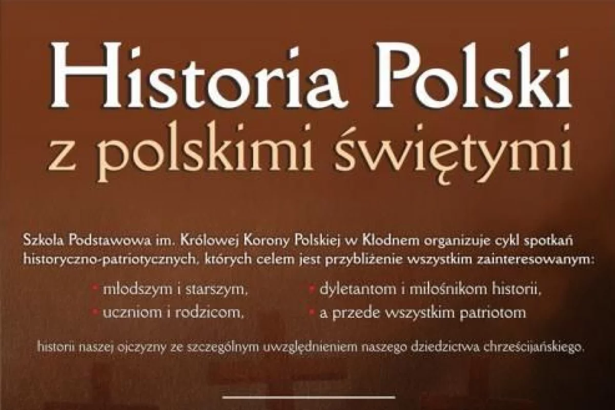 Historia Polski z polskimi świętymi w Szkole Podstawowej w Kłodnem