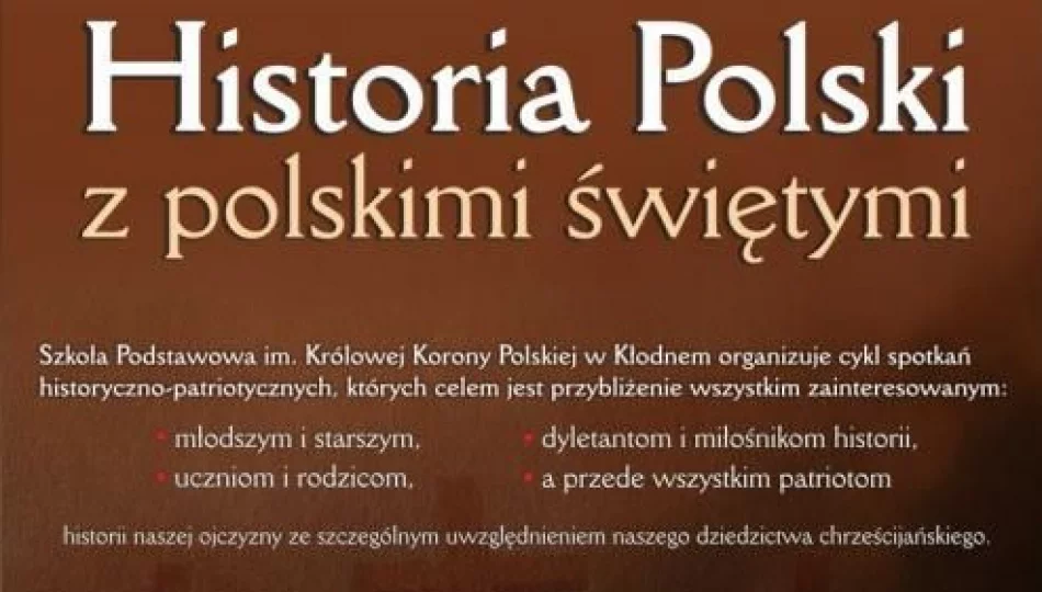 Historia Polski z polskimi świętymi w Szkole Podstawowej w Kłodnem - zdjęcie 1