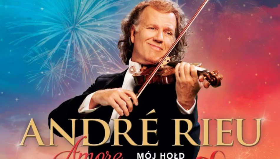 André Rieu „Amore – mój hołd dla miłości” – koncert holenderskiego wirtuoza skrzypiec na ekranie kina Klaps - zdjęcie 1