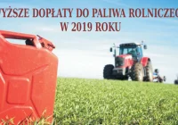 Dopłaty do paliwa dla rolników w 2019 roku - zdjęcie główne