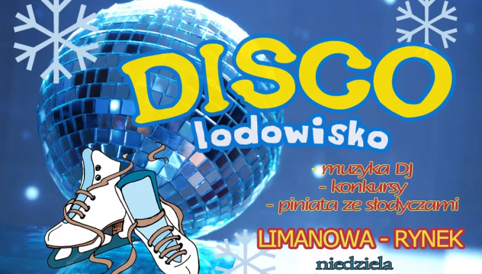 DISCO LODOWISKO - zabawa na lodzie!  - zdjęcie 1