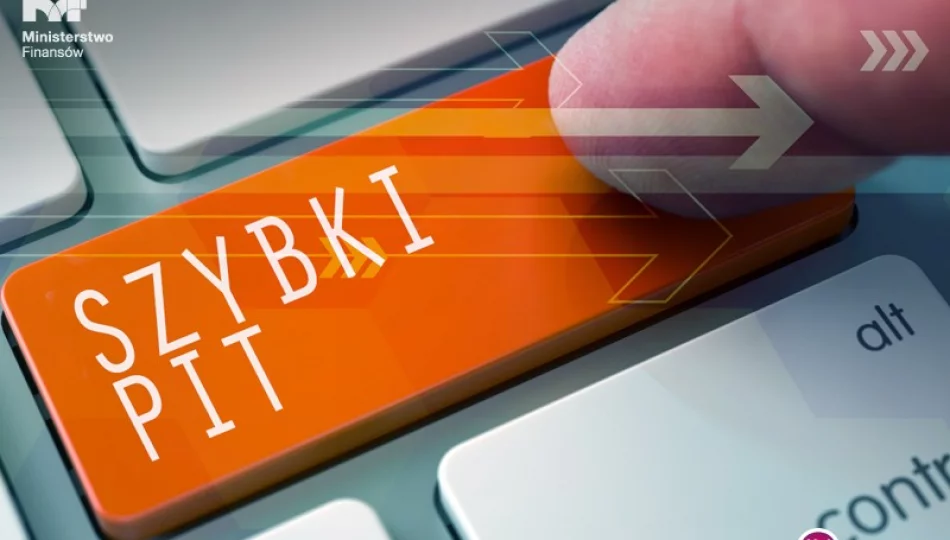 Akcja Szybki PIT - informacje o których warto wiedzieć - zdjęcie 1