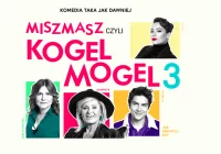 Premiera w Kinie Klaps - "Miszmasz czyli Kogel Mogel 3" na ekranie od 25 stycznia! - zdjęcie główne