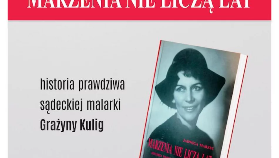 "Marzenia nie liczą lat" - zdjęcie 1